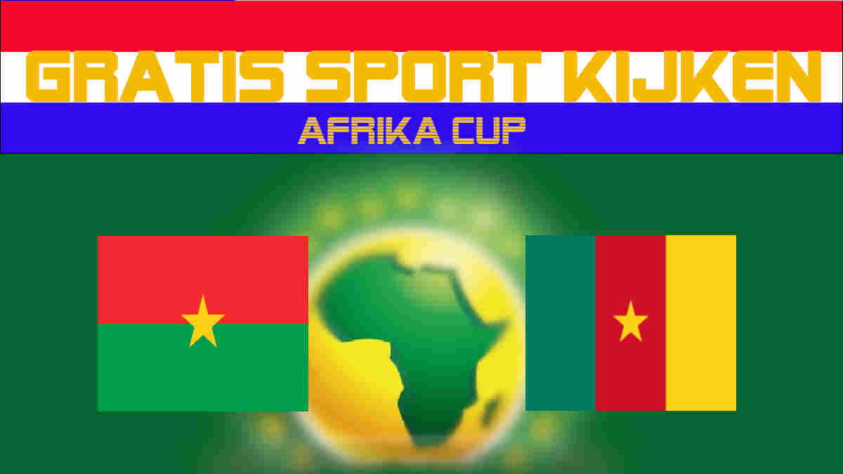 Live Burkina Faso vs Kameroen